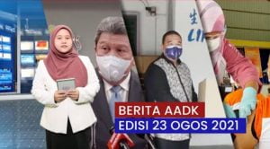 berita AADK 23 ogos  2021